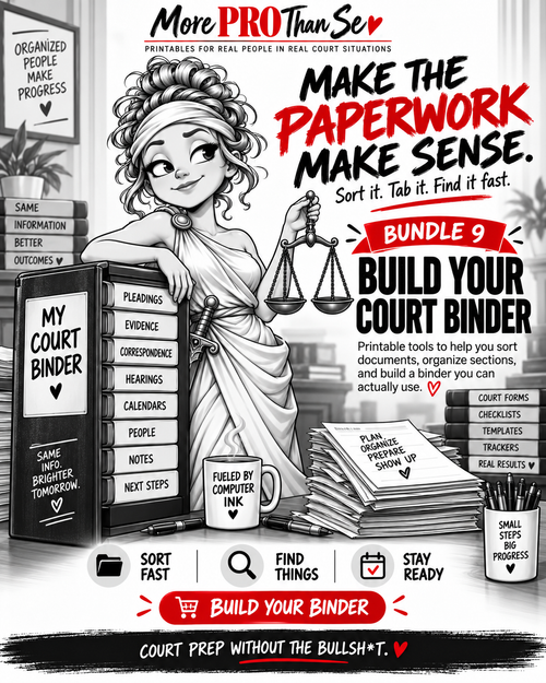 More PRO Than Se Bundle 9 Build Your Court Binder cover with the headline Make the Paperwork Make Sense. Sort it. Tab it. Find it fast.